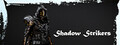 Shadow Strikers
