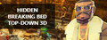 Hidden Breaking Bed Top-Down 3D