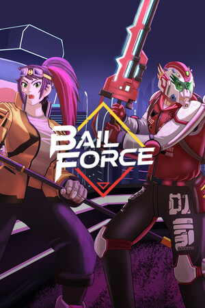 Bail Force Demo
