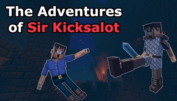 The Adventures of Sir Kicksalot