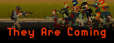 They Are Coming