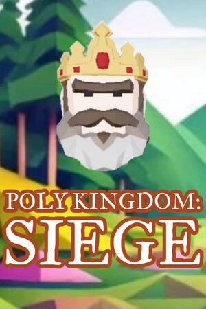 Poly Kingdom: Siege cover art
