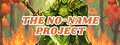 The No-Name Project