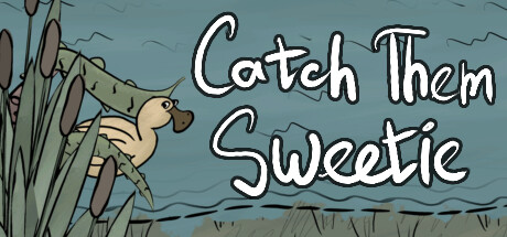 Catch Them Sweetie Cover Image