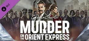 Agatha Christie - Murder on the Orient Express - Digital Upgrade