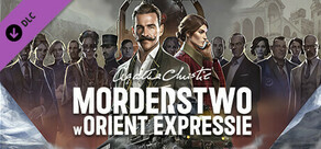 Agatha Christie – Morderstwo W Orient Expressie – Digital Upgrade