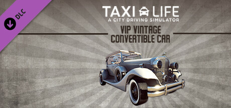 Taxi Life: A City Driving Simulator - VIP Vintage Convertible Car