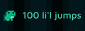 100 lil jumps