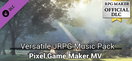 Pixel Game Maker MV - Versatile JRPG Music Pack