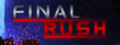 Final Rush