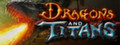 Dragons and Titans