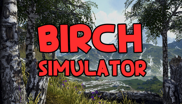 Birch Simulator Steam capsule image