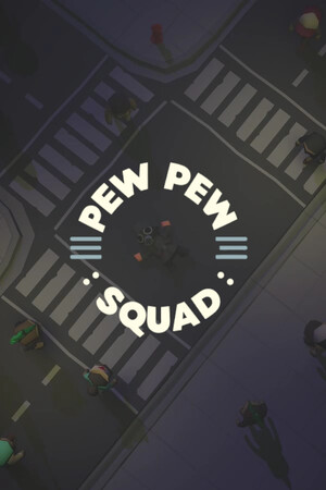 Pew Pew Squad cover art