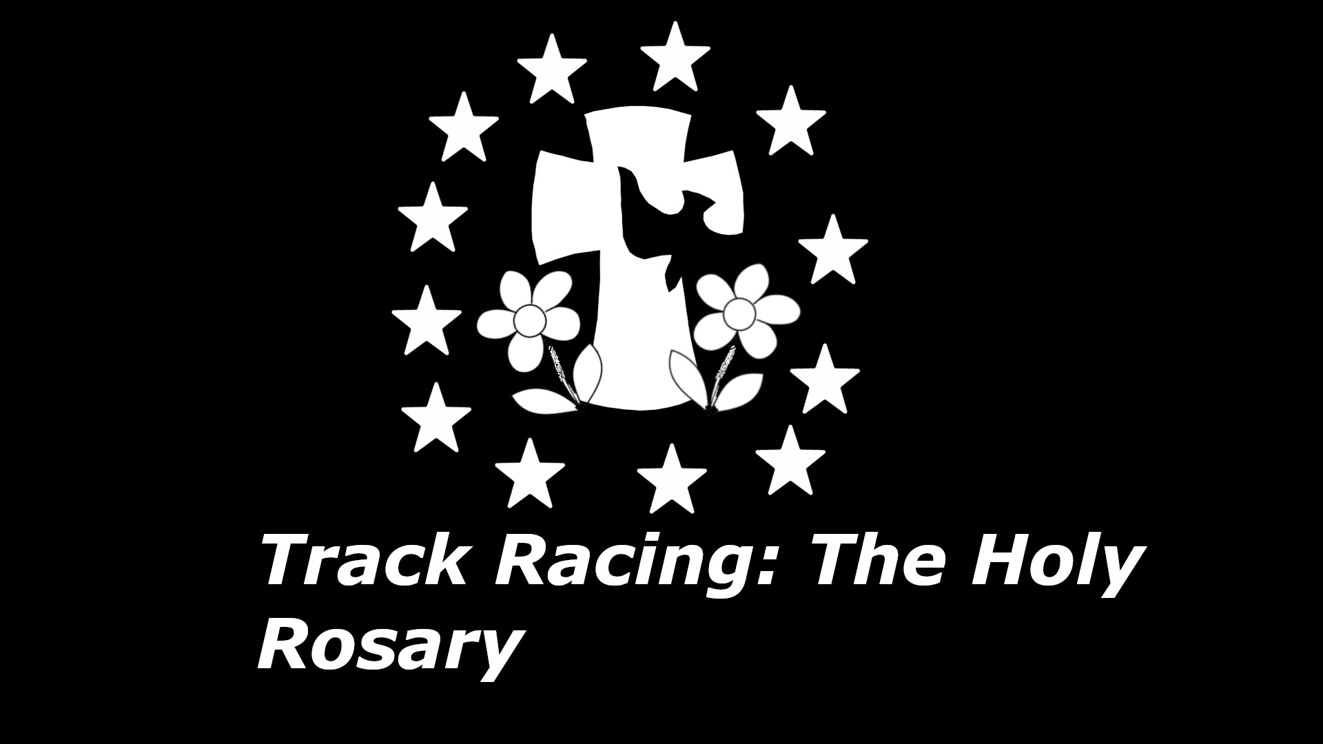 Track Racing: The Holy Rosary on Steam