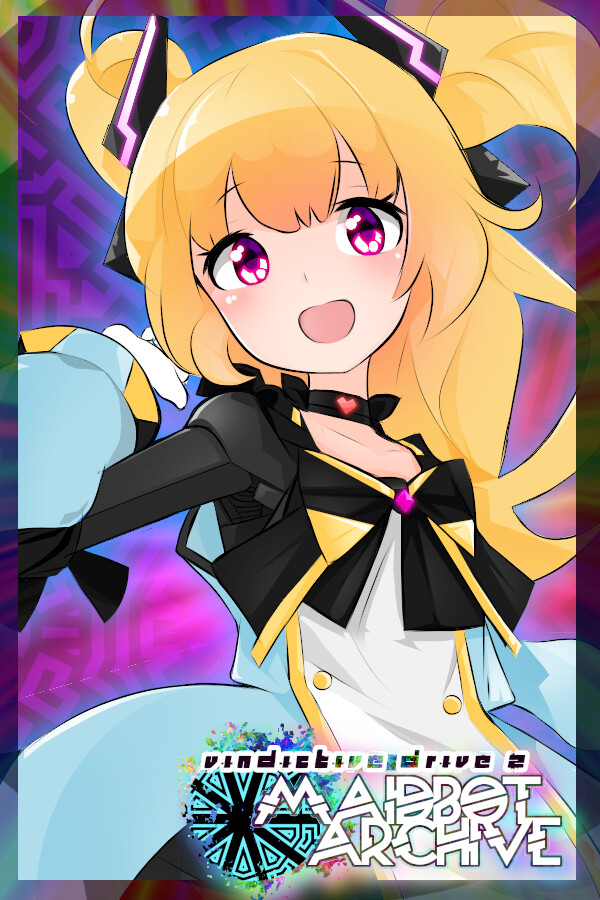 Vindictive Drive 2: Maidbot Archive