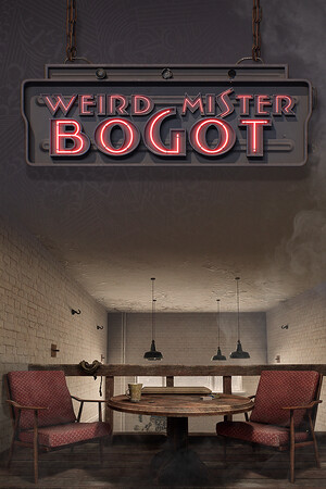 Weird mister Bogot cover art