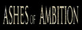 Ashes of Ambition