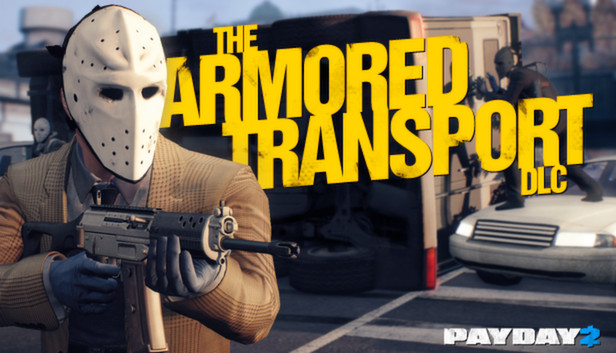 PAYDAY 2: Armored Transport Steam capsule image