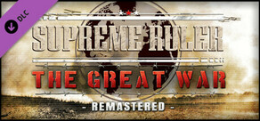 Supreme Ruler The Great War Remastered DLC