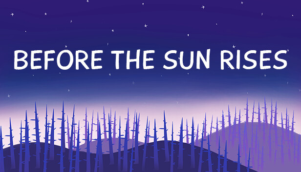 Before The Sun Rises Steam capsule image