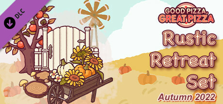 Good Pizza, Great Pizza - Rustic Retreat Set - Autumn 2022 header image