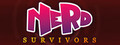 Nerd Survivors