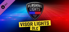 Flashing Lights: Visor Lights DLC (Police, Fire, EMS)