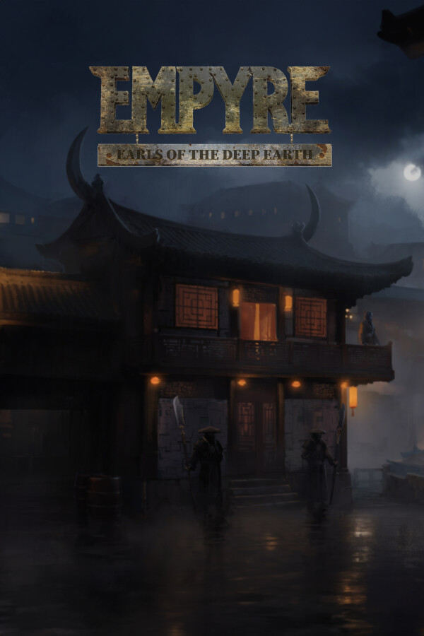 EMPYRE: Earls of the Deep Earth