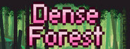 Dense forest