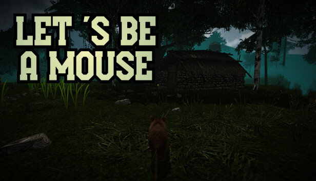 Let 's be a Mouse