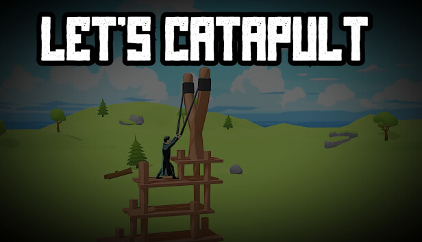 Let's Catapult