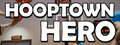 Hooptown Hero