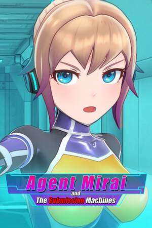 Agent Mirai and the Submission Machines cover art