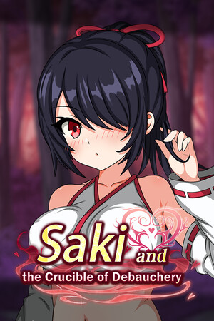 Saki and the Crucible of Debauchery cover art