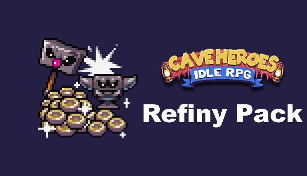 Cave Heroes - Refiny Pack Steam capsule image