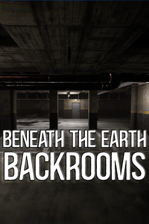Beneath The Earth - Backrooms cover art