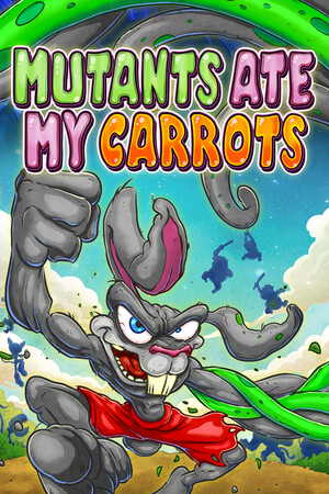 Mutants Ate My Carrots cover art