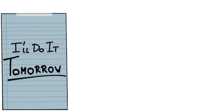 I'll Do It Tomorrow