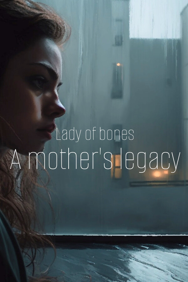 Lady of bones, a mother's legacy