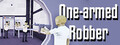 One-armed robber Playtest