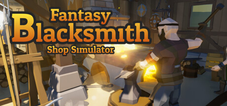 Fantasy Blacksmith Shop Simulator