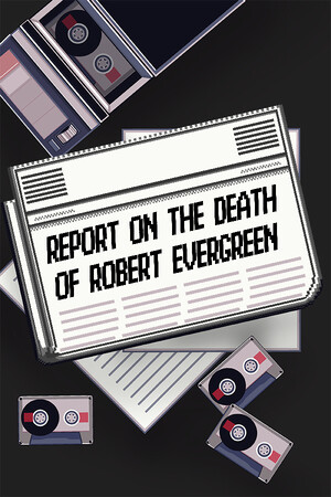 Report on the Death of Robert Evergreen cover art