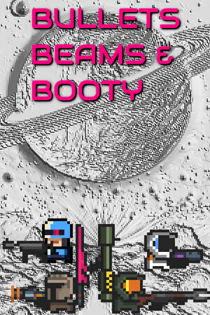 Bullets Beams and Booty cover art