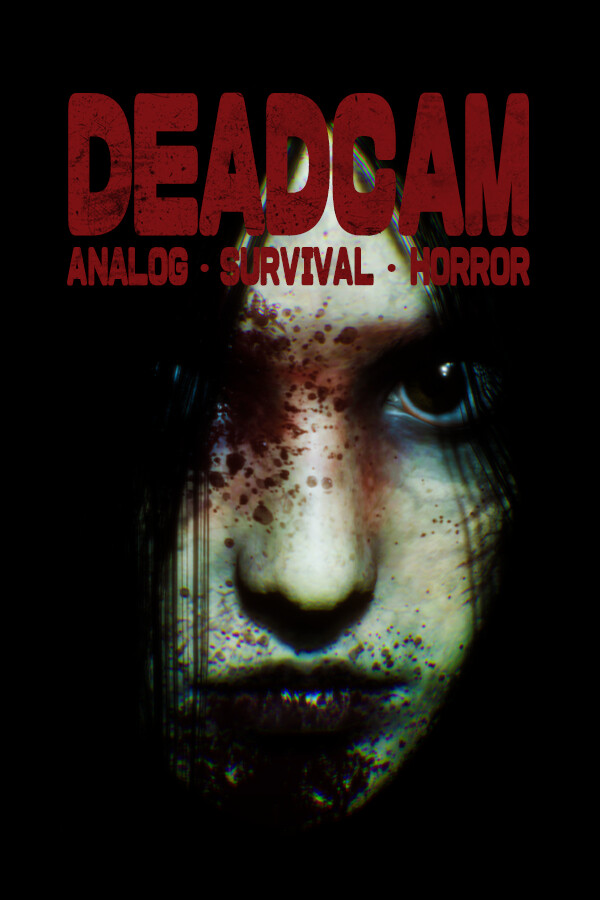 DEADCAM | ANALOG • SURVIVAL • HORROR