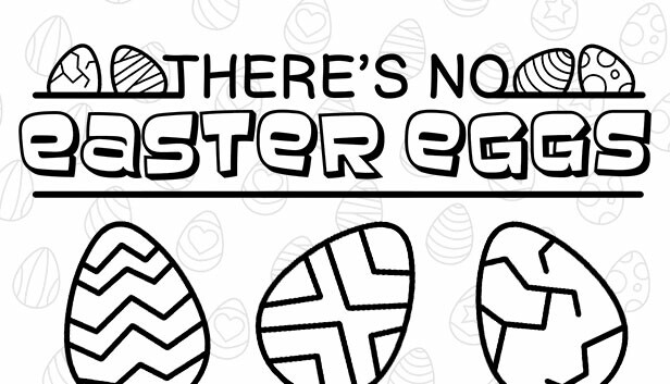 There's No Easter Eggs on Steam