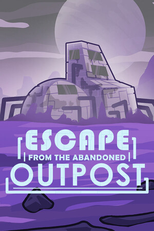 Escape from the Abandoned Outpost cover art
