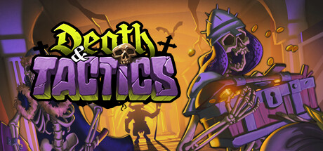 Death & Tactics