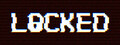LOCKED