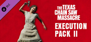 The Texas Chain Saw Massacre - Slaughter Family Execution Pack 2