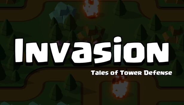 Invasion, Tales of Tower Defense